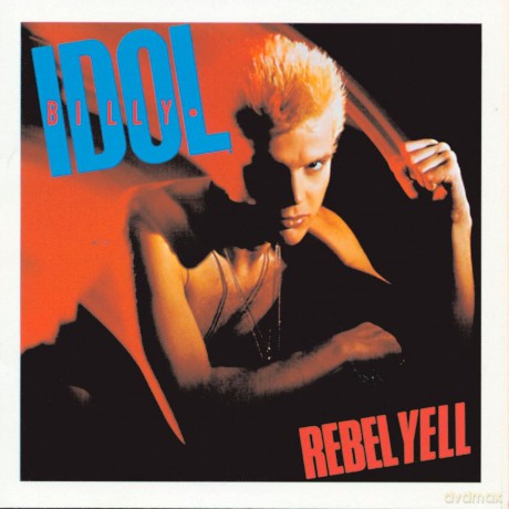 Billy Idol: Rebel Yell [CD]