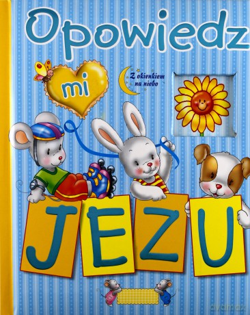 Opowiedz mi Jezu [KSIĄŻKA]