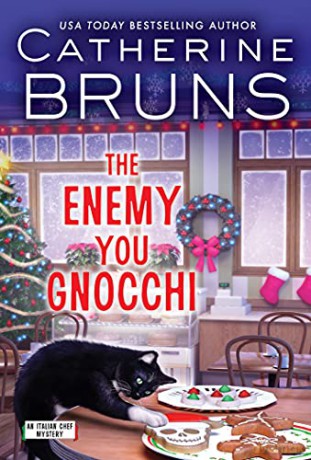 The Enemy You Gnocchi: 3 (Italian Chef Mysteries, 3) - Catherine Bruns [KSIĄŻKA]