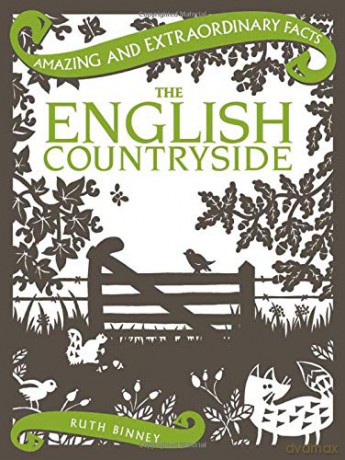 The English Countryside (Amazing and Extraordinary Facts) - Ruth Binney [KSIĄŻKA]