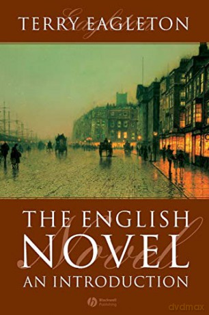 The English Novel: An Introduction - Terry Eagleton [KSIĄŻKA]