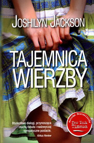 Tajemnica Wierzby - Joshilyn Jackson [KSIĄŻKA]