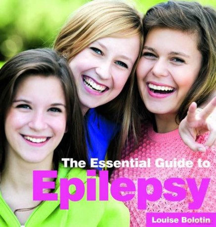 The Essential Guide to Epilepsy - Louise Bolotin [KSIĄŻKA]