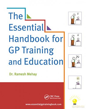 The Essential Handbook for GP Training and Education - Ramesh Mehay [KSIĄŻKA]