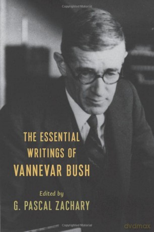 The Essential Writings of Vannevar Bush - Vannevar Bush [KSIĄŻKA]