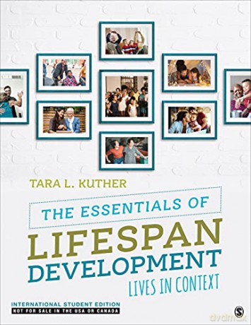 The Essentials of Lifespan Development - International Student Edition: Lives in Context - Tara L. Kuther [KSIĄŻKA]