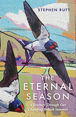 The Eternal Season: A Journey Through Our Changing British Summer - Stephen Rutt [KSIĄŻKA]