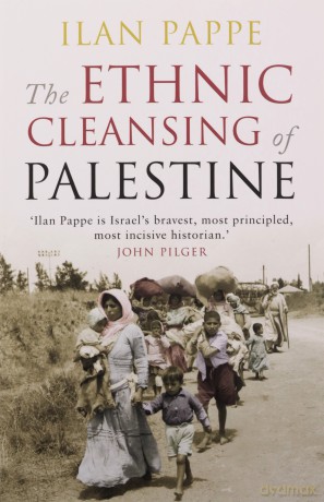 The Ethnic Cleansing of Palestine - Ilan Pappe [KSIĄŻKA]