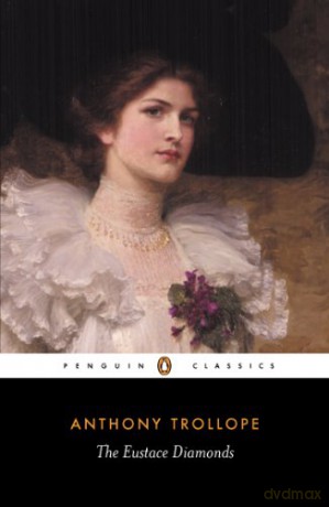 The Eustace Diamonds (Penguin Classics) - Anthony Trollope [KSIĄŻKA]