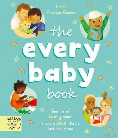 The Every Baby Book: Families of every name share a love that's just the same - Frann Preston-Gannon [KSIĄŻKA]