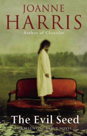 The Evil Seed - Joanne Harris [KSIĄŻKA]