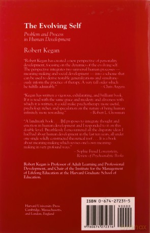 The Evolving Self: Problem and Process in Human Development - Robert Kegan [KSIĄŻKA]