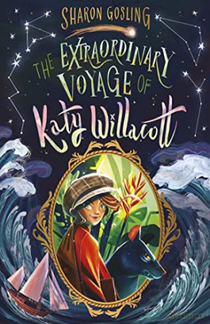 The Extraordinary Voyage of Katy Willacott - Sharon Gosling [KSIĄŻKA]