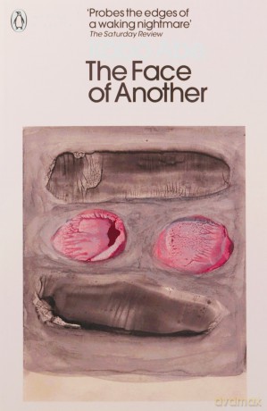 The Face of Another (Penguin Modern Classics) - Kobo Abe [KSIĄŻKA]