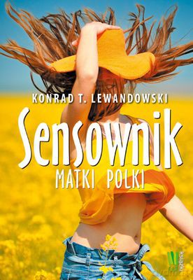 Sensownik Matki Polki - Konrad T. Lewndowski [KSIĄŻKA]