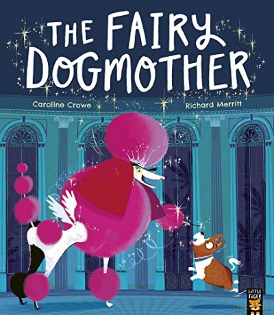 The Fairy Dogmother - Caroline Crowe [KSIĄŻKA]