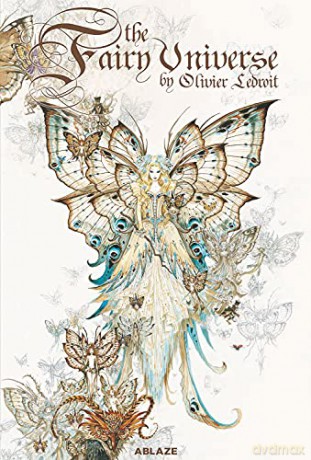 The Fairy Universe - Olivier Ledroit [KSIĄŻKA]
