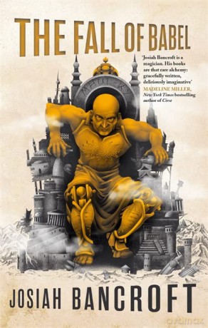 The Fall of Babel: Book Four of the Books of Babel - Josiah Bancroft [KSIĄŻKA]