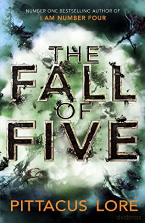 The Fall of Five: Lorien Legacies Book 4 (The Lorien Legacies, 4) - Pittacus Lore [KSIĄŻKA]