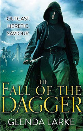 The Fall of the Dagger: Book 3 of The Forsaken Lands - Glenda Larke [KSIĄŻKA]