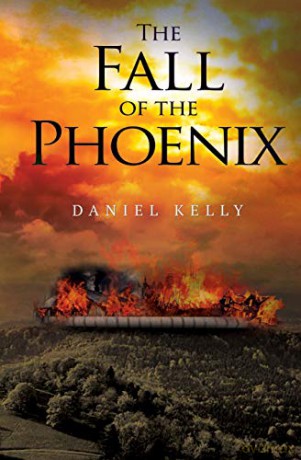 The Fall of the Phoenix - Daniel Kelly [KSIĄŻKA]