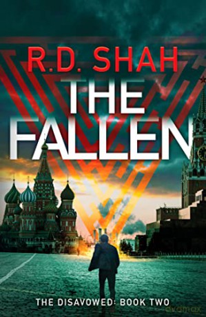 The Fallen: 2 (The Disavowed) - R.D. Shah [KSIĄŻKA]