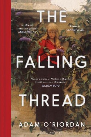 The Falling Thread - Adam O'Riordan [KSIĄŻKA]