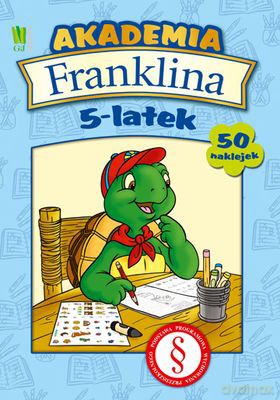 Akademia Franklina 5-Latek - Anna Gregorek, Kamila Waleszkiewicz [KSIĄŻKA]