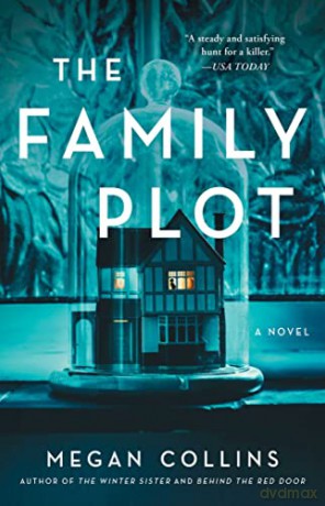 The Family Plot: A Novel - Megan Collins [KSIĄŻKA]