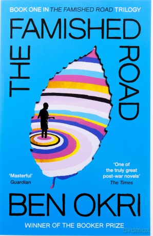 The Famished Road: Ben Okri (The Famished Road Trilogy, 1) - Ben Okri [KSIĄŻKA]