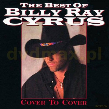 Billy Ray Cyrus: Cover To Cover - The Best Of [CD]