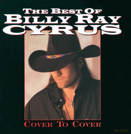 Billy Ray Cyrus: Cover To Cover - The Best Of [CD]