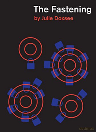 The Fastening - Julie Doxsee [KSIĄŻKA]
