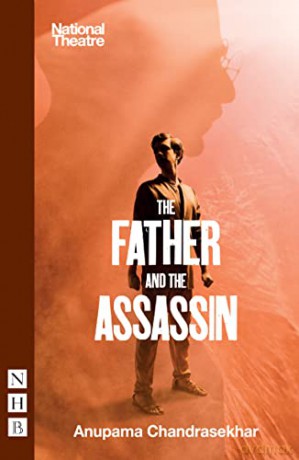 The Father and the Assassin (NHB Modern Plays) - Anupama Chandrasekhar [KSIĄŻKA]