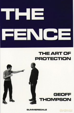 The Fence: The Art of Protection - Geoff Thompson [KSIĄŻKA]