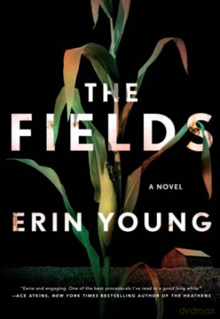 The Fields: A Novel - Erin Young [KSIĄŻKA]