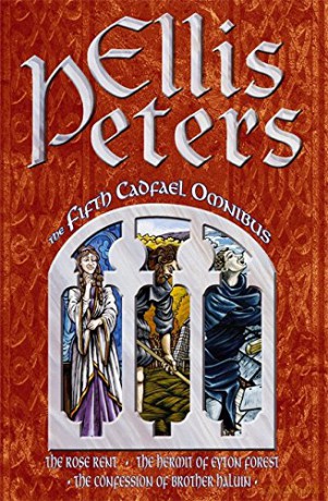 The Fifth Cadfael Omnibus: The Rose Rent, The Hermit of Eyton Forest, The Confession of Brother Haluin - Ellis Peters [KSIĄŻKA]