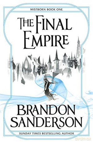 The Final Empire: Mistborn Book One: 1 - Brandon Sanderson [KSIĄŻKA]