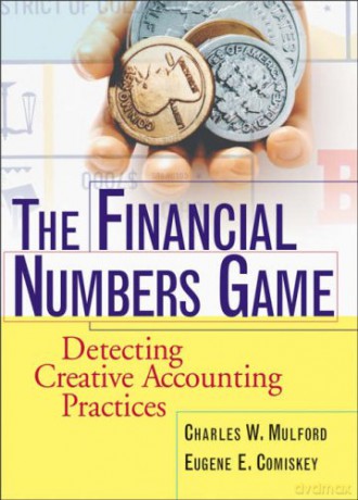 The Financial Numbers Game: Detecting Creative Accounting Practices - Charles W. Mulford [KSIĄŻKA]