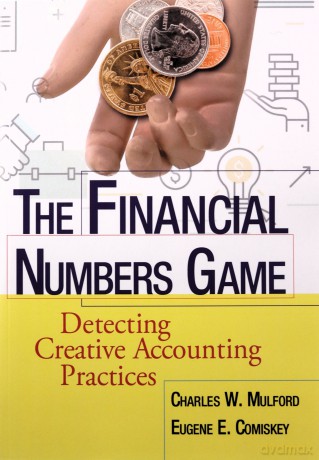 The Financial Numbers Game: Detecting Creative Accounting Practices - Charles W. Mulford [KSIĄŻKA]