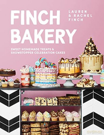 The Finch Bakery: Sweet Homemade Treats and Showstopper Celebration Cakes. A SUNDAY TIMES BESTSELLER - Lauren Finch [KSIĄŻKA]