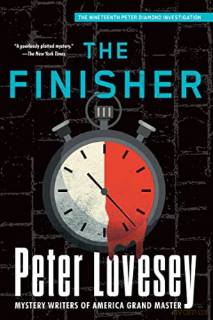 The Finisher: 19 (Detective Peter Diamond Mystery) - Peter Lovesey [KSIĄŻKA]