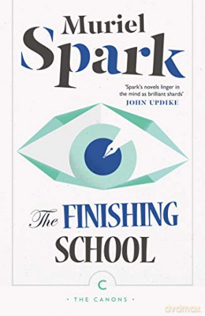 The Finishing School (Canons) - Muriel Spark [KSIĄŻKA]