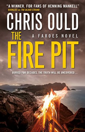 The Fire Pit (Faroes Novel 3) - Chris Ould [KSIĄŻKA]
