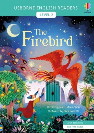 The Firebird (English Readers Level 2) - Mairi Mackinnon [KSIĄŻKA]