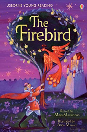 The Firebird (Young Reading, Series Two) (Young Reading Series 2) - Mairi Mackinnon [KSIĄŻKA]