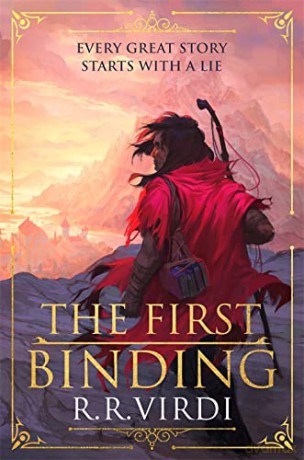 The First Binding: A Silk Road epic fantasy full of magic and mystery (Tales of Tremaine) - R.R. Virdi [KSIĄŻKA]
