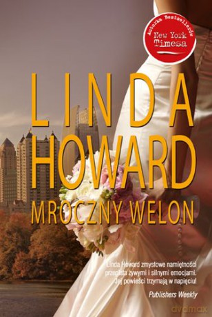 Mroczny Welon - Linda Howard [KSIĄŻKA]