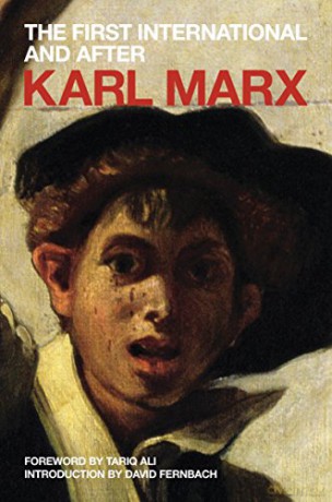 The First International and After: Political Writings: Pt. 2 (Marx's Political Writings) - Karl Marx [KSIĄŻKA]
