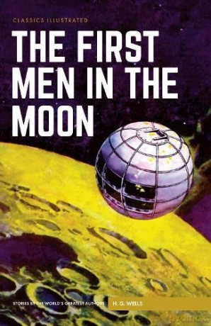 The First Men in the Moon (Classics Illustrated) - H.G. Wells [KOMIKS]